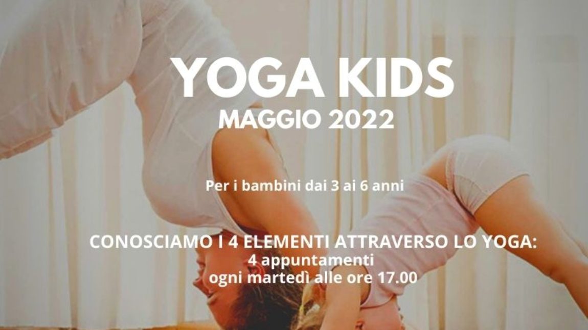 Yoga Kids- percorso alla scoperta dei 4 elementi