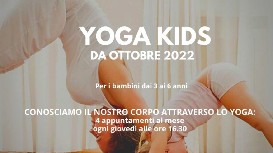 Yoga Kids- alla scoperta del nostro corpo